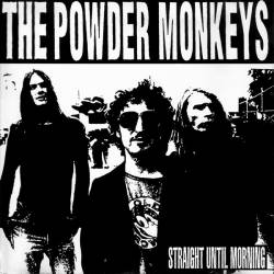 Powder Monkeys : Straight Until Morning